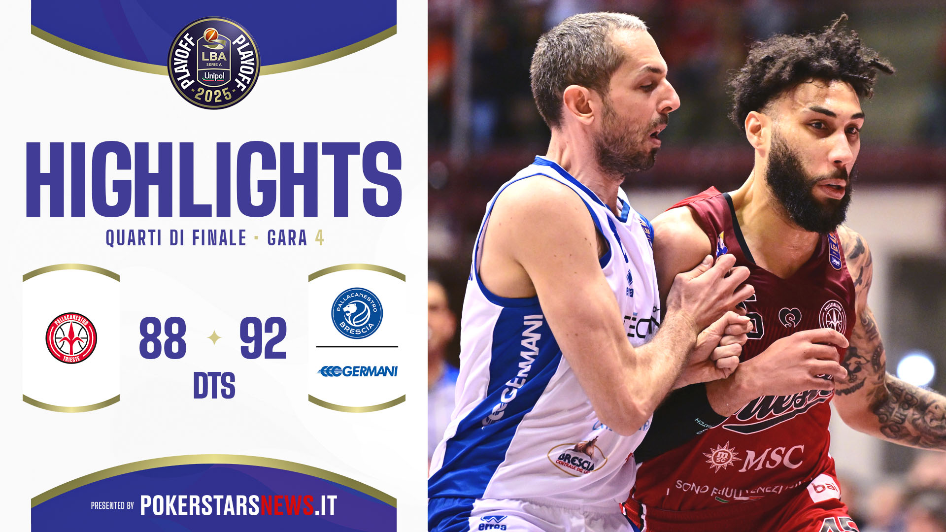 immagine - Pallacanestro Trieste – Germani Brescia | Quarti di Finale | Gara-4